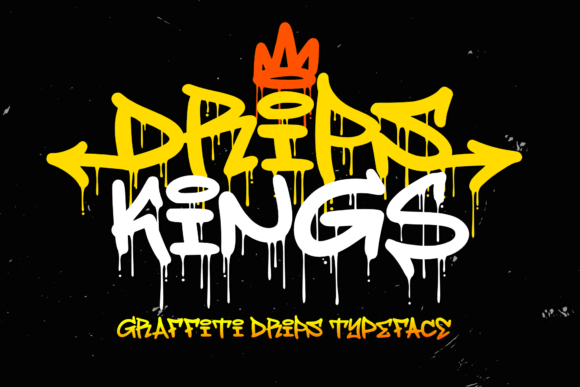 Drips Kings: A Street-Styled Display Font That Actually Works